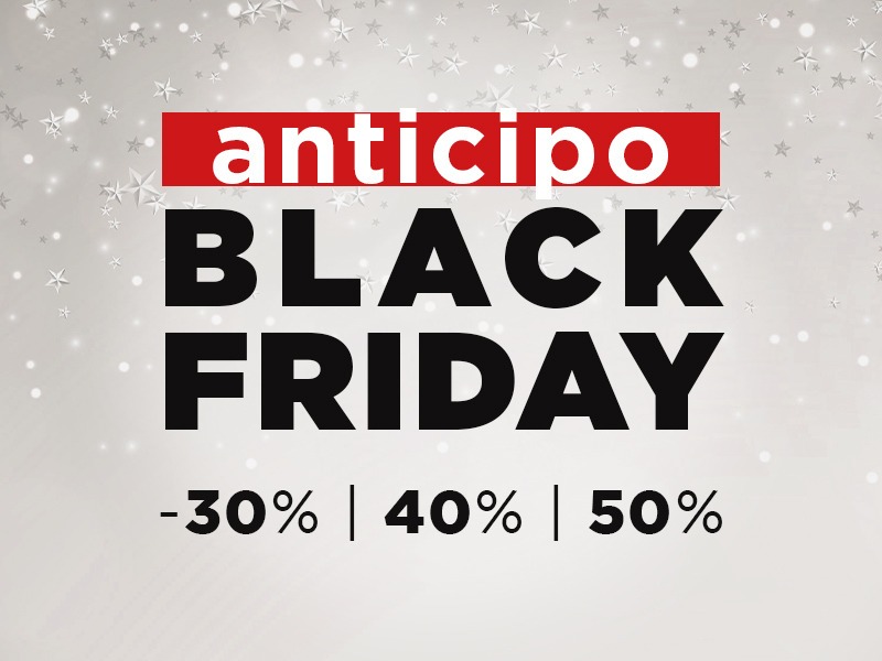 Anticipo BLACK FRIDAY 24'